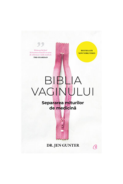 Curtea Veche Publishing Biblia Vaginului: Diferențierea dintre fapă și ficțiu...