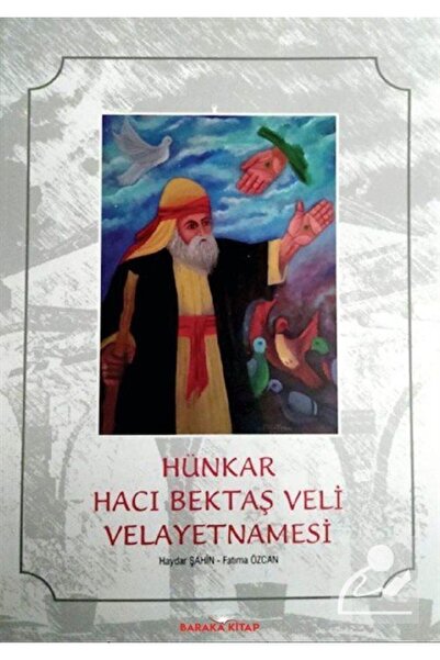 Baraka Kitap Hünkar Hacı Bektaş Veli Velayetnamesi