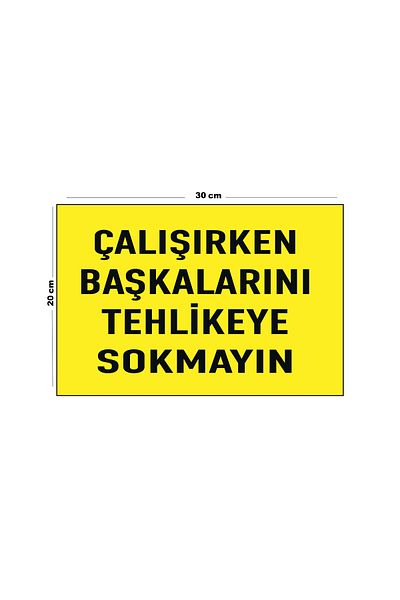 Lucena Metal Do Not Put Others in Danger While Working 20cm X 30cm A4 Size Warning Sign Diversion