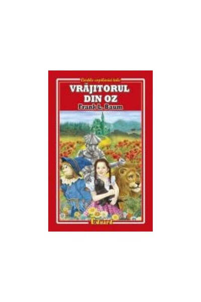 Eduard Vrăjitorul din Oz - Frank L. Baum