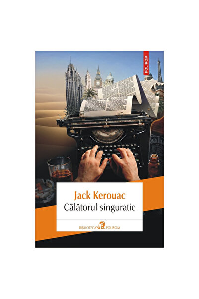 Polirom The Lone Ranger - Jack Kerouac, ediția 2023