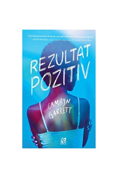 Epica Rezultat pozitiv, Camryn Garrett