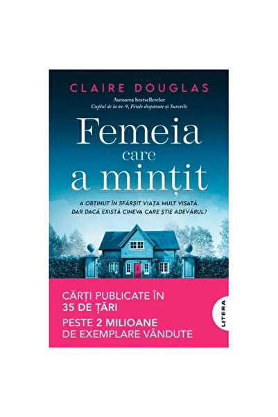 Litera The Woman Who Lied - Claire Douglas, ediția 2025