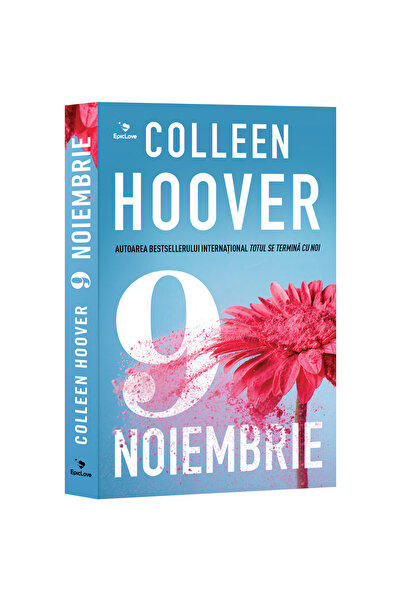 Epica 9 NOIEMBRIE, Colleen Hoover