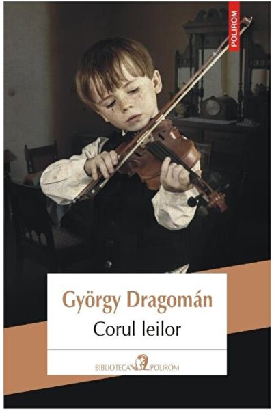 Polirom Η χορωδία των Λιονταριών, Γκιόργκι Ντραγκόμαν