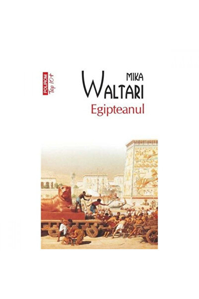 Polirom Egipteanul - Mika Waltari