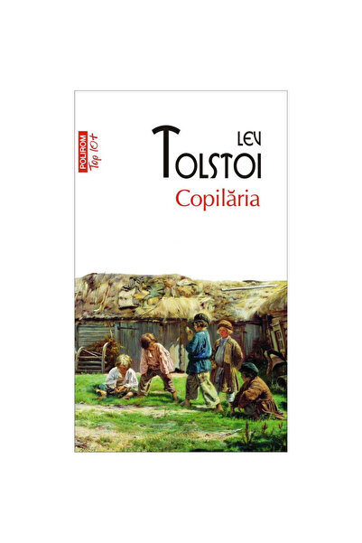 Polirom Детство - Лев Толстой, изд. 2019