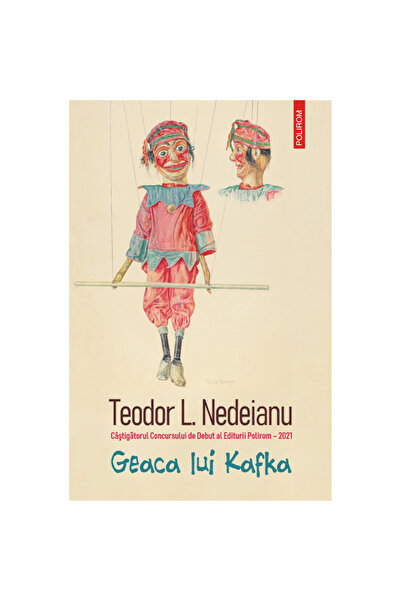 Polirom Jacheta lui Kafka, Teodor L. Nedeianu