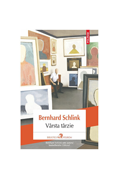 Polirom Late Age - Bernhard Schlink, ediția 2025