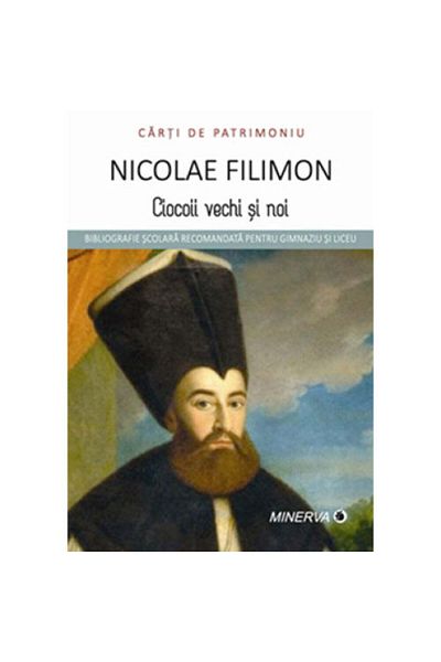 Minerva Old and new Ciocoii - Nicolae Filimon