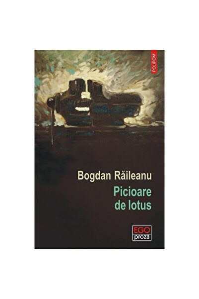 Polirom Lotus Feet - Bogdan Raileanu, editia 2024