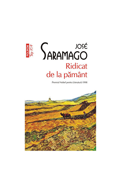 Polirom Αναστημένος από το έδαφος - Χοσέ Σαραμάγκο, έκδοση 2022
