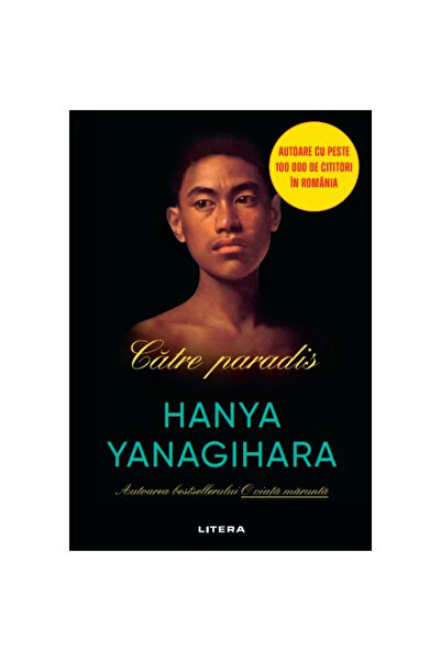 Litera În paradis, Hanya Yanagihara