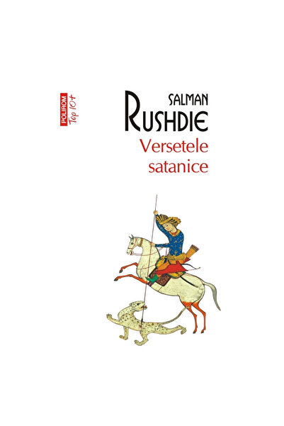 Polirom Versurile satanice - Salman Rushdie, ediția 2024