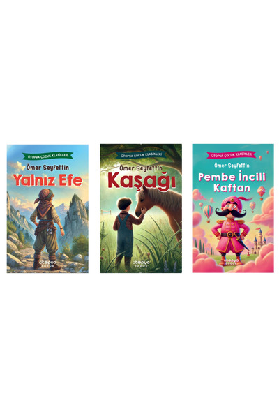 Ütopya Çocuk Ömer Seyfettin 3 lü Set - Yalnız Efe - Kaşağı - Pembe İncili Kaf...