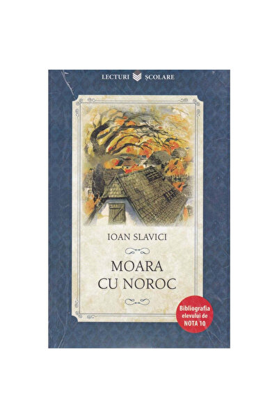 Litera Moara norocoasă