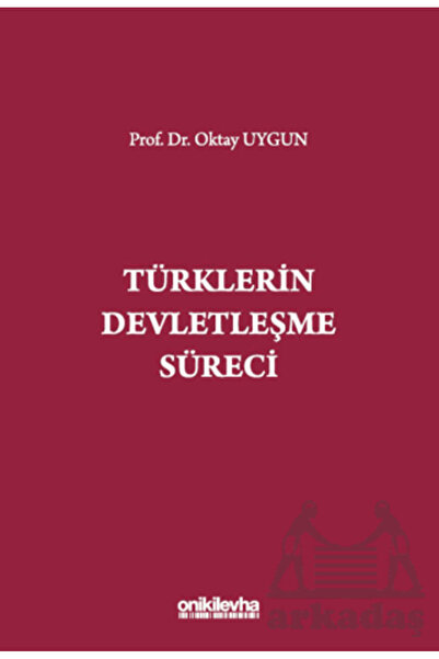 On İki Levha Yayıncılık Türklerin Devletleşme Süreci