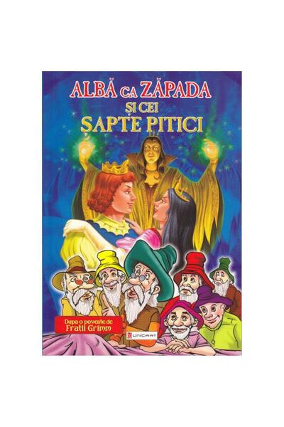 unicart Clasici - Albă ca Zăpada și cei șapte pitici