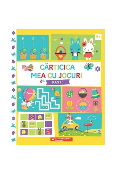 Editura Paralela 45 Cartea mea de jocuri de Paște (4+)