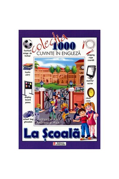 unicart 1000 de cuvinte în engleză - la școală