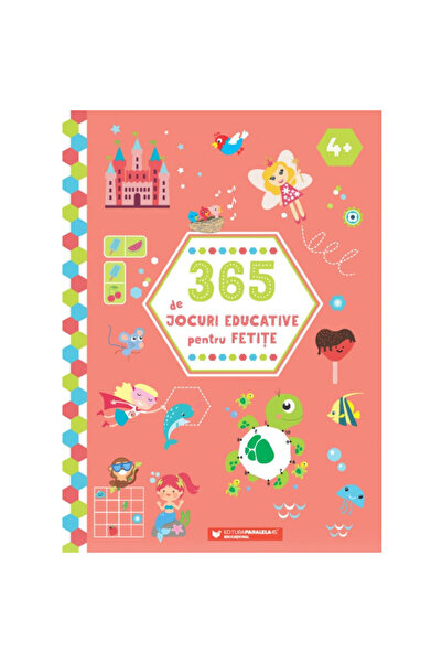 Editura Paralela 45 365 de jocuri educative pentru fete (4 ani +). Ediția a I...