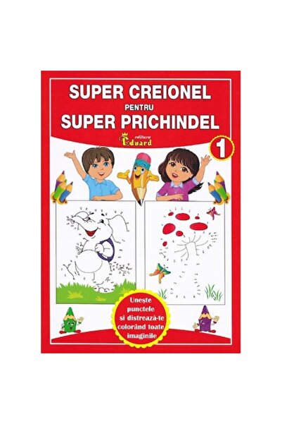 Eduard Super creion pentru super copil