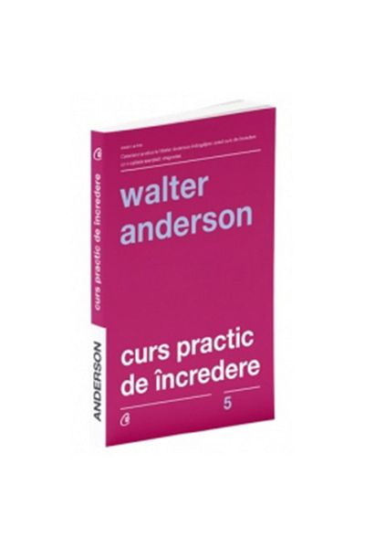 Curtea Veche A Practical Course in Trust. Third Edition, Walter Anderson