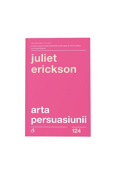 Curtea Veche The art of persuasion. 3rd Ed, Juliet Erickson