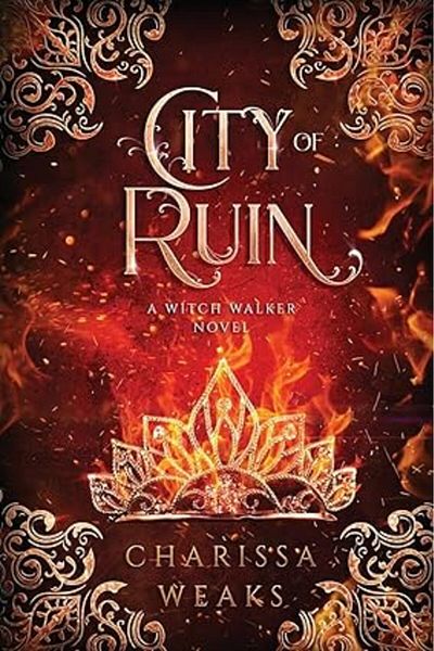 Ingram City of Ruin: 2 (Witch Walker) Paperback2022 by Charissa Weaks
