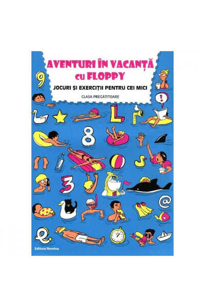 Editura Nomina Ваканционни приключения с Флопи. 0 клас - Дора Лаура Визитеу