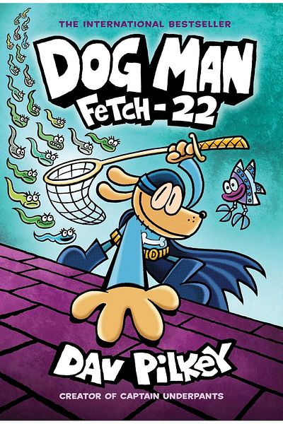 TEC Dog Man: Fetch-22: From the Creator of Captain Underpants (Dog Man #8)