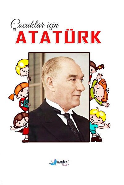 Harika Çocuk Yayınları Çocuklar İçin Atatürk - 96 Sayfa