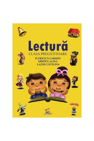 Lizuka Educativ Reading (preparatory class), Alina Mirticu, Carmen Floricica, Catalina Lazar