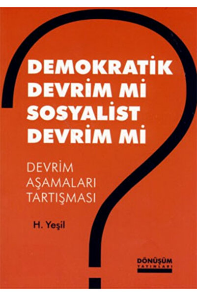 Dönüşüm Yayınları Demokratik Devrim mi Sosyalist Devrim mi; Devrim Aşamaları ...