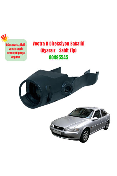 Muga Vectra B Direksiyon Bakaliti (AYARSIZ – SABİT TİP) 90495545