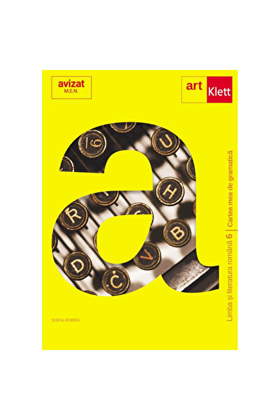 Art Klett Limba și literatura română - Cartea mea de gramatică, clasa a VI-a ...