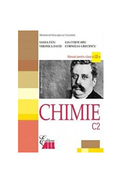 All Chimie C2 nota 12 - Sanda Fatu, Cornelia Grecescu, Lia Cojocaru, Veronica...
