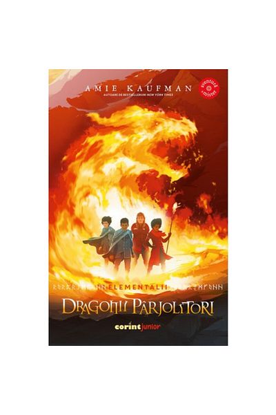 Corint Elementalii Volumul 2. Dragonii Arzători Amie Kaufman