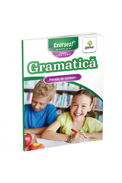 Gama Părți de vorbire - Practică 2016