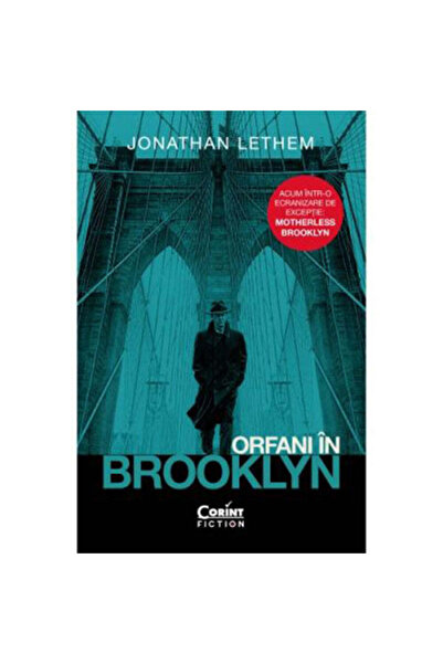 Corint Orfani din Brooklyn, Jonathan Lethem