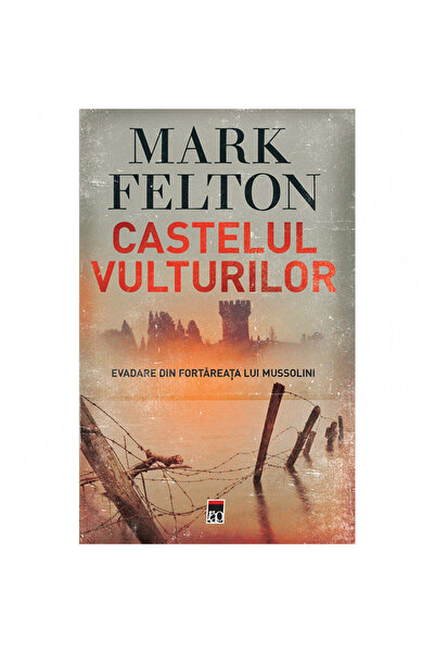 Rao Το Κάστρο των Αετών - Μαρκ Φέλτον