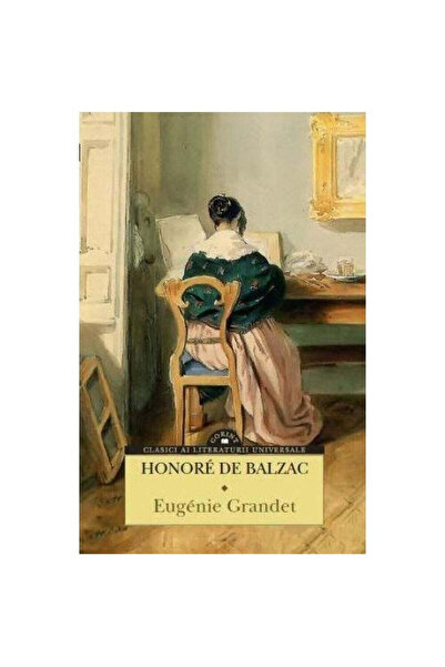 Corint Eugenie Grandet - Honore de Balzac