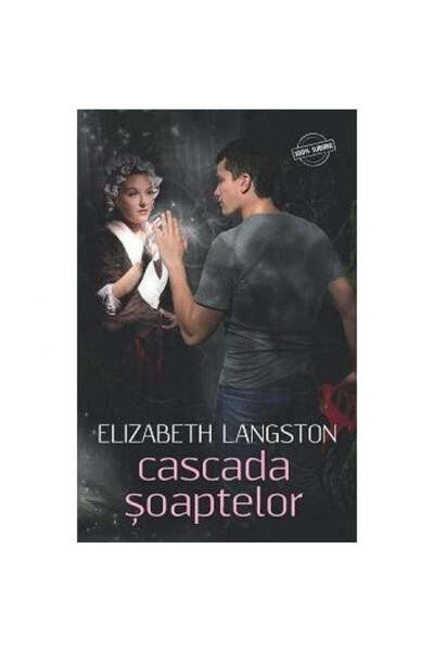 Corint Cascada șoaptelor - Elisabeth Langston