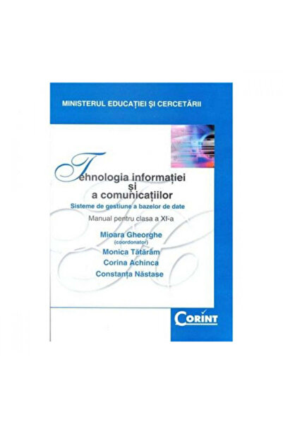 Corint Grade 11 textbook. Tic - Mioara Gheorghe, Monica Tataram, Corina Achin...