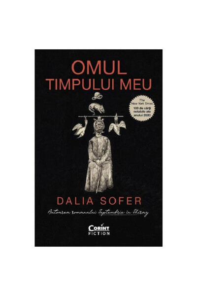 Corint Omul timpului meu - Dalia Sofer, ediția 2021