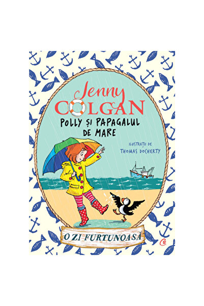 Curtea Veche Publishing Polly și Puffinul. O zi furtunoasă. Volumul II, Jenny...