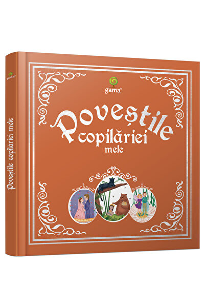 Gama Povești din copilăria mea