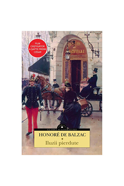 Corint Lost Illusions - Honore de Balzac, ediția 2024