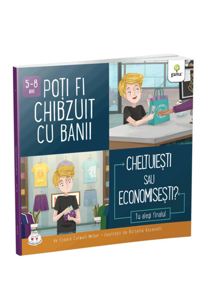 Gama You can be smart with money. Do you spend or save?