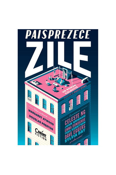 Corint Paisprezece zile. Un roman colectiv